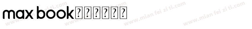 Max book字体转换